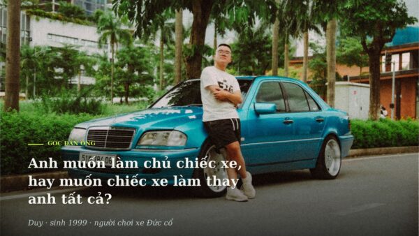 Anh muốn làm chủ chiếc xe, hay muốn chiếc xe làm thay anh tất cả?