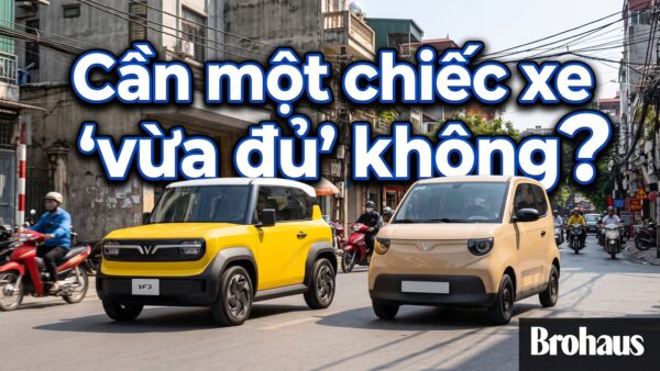 “Chúng ta không cần xe đẹp, chúng ta chỉ thiếu một chiếc xe vừa vặn”